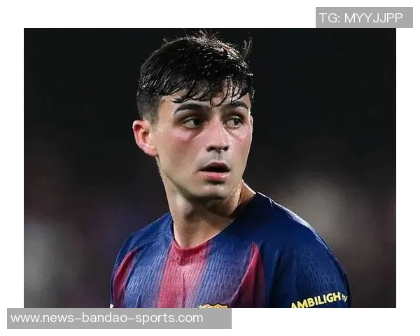 佩德里被低估金球奖排名第11展现西班牙中场实力 佩德里被低估金球奖排名第11展现西班牙中场实力