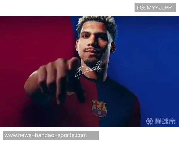 阿劳霍今夏拒绝热刺利物浦切尔西尤文决心留在巴萨继续奋斗